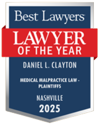Award with a red ribbon, stating "Best Lawyers, Lawyer of the Year, Daniel L. Clayton, Medical Malpractice Law - Plaintiffs, Nashville, 2025